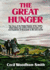 The Great Hunger: the Story of the Potato Famine of the 1840s Which Killed One Million Irish Peasants and Sent Thousands to the New World