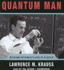 Quantum Man: Richard Feynman's Life in Science (the Great Discoveries Series)