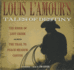Louis L'Amour's Tales of Destiny: the Rider of Lost Creek/the Trail to Peach Meadow Canyon