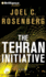 The Tehran Initiative: a Novel