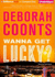 Wanna Get Lucky? (Lucky O€Toole Vegas Adventure Series) (Audio Cd)