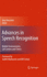 Advances in Speech Recognition: Mobile Environments, Call Centers and Clinics