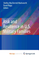 Risk and Resilience in U.S. Military Families