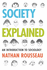 Society Explained: an Introduction to Sociology