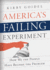 America's Failing Experiment