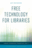 Free Technology for Libraries