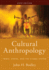 Cultural Anthropology: Tribes, States, and the Global System