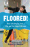 Floored! : Real-Life Stories From a Slip and Fall Expert Witness