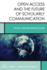 Open Access and the Future of Scholarly Communication: Policy and Infrastructure (Volume 9) (Creating the 21st-Century Academic Library, 9)