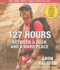 127 Hours Movie Tie-in: Between a Rock and a Hard Place