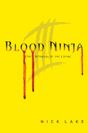 blood ninja iii the betrayal of the living