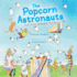 The Popcorn Astronauts: and Other Biteable Rhymes