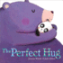 The Perfect Hug (Classic Board Books)