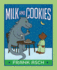 Milk and Cookies Format: Hardcover