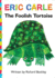 The Foolish Tortoise/Ready-to-Read Level 2