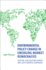 Environmental Policy Change in Emerging Market Democracies Eastern Europe and Latin America Compared