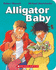 Alligator Baby