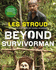 Beyond Survivorman