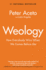 Weology: How Everybody Wins When We Comes Before Me