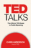 Ted Talks: the Official Ted Guide to Public Speaking