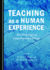 Teaching as a Human Experience: an Anthology of Contemporary Poems (Contemporary Teaching and Learning Poetry)