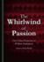 The Whirlwind of Passion