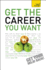 Get the Career You Want