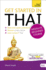 Get Started in Beginner's Thai (Learn Thai) (Teach Yourself)