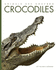 Animals Are Amazing: Crocodiles