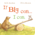 If Big Can, I Can (Meadowside Pic Board)