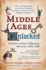 The Middle Ages Unlocked: a Guide to Life in Medieval England, 1050-1300