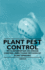 Plant Pest Control-With Information on Disease Control, Insects and Methods of Plant Spraying