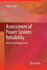 Assessment of Power System Reliability: Methods and Applications