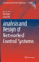 Analysis and Design of Networked Control Systems