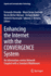 Enhancing the Internet with the Convergence System: An Information-Centric Network Coupled with a Standard Middleware