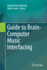 Guide to Brain-Computer Music Interfacing