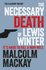 The Necessary Death of Lewis Winter (the Glasgow Trilogy)