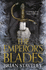The Emperors Blades: Chronicle of the Unhewn Throne: Book One