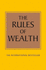 The Rules of Wealth: a Personal Code for Prosperity and Plenty