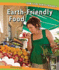 Earth-Friendly Food (How to Be Earth Friendly)