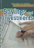 Savings and Investments (Dollars and Sense: a Guide to Financial Literacy)