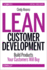 Lean Customer Development: Build Products Your Customers Need