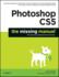 Photoshop Cs5: the Missing Manual: the Book That Should Have Been in the Box (Missing Manuals)