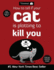 How to Tell If Your Cat is Plotting to Kill You (Volume 2) (the Oatmeal)