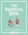 The Roommate Book Format: Paperback