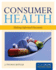 Consumer Health: Making Informed Decisions: Making Informed Decisions