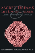 sacred dreams and life limiting illness a depth psychospiritual approach