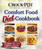 Crock-Pot the Original Slow Cooker: Comfort Food Diet Cookbook