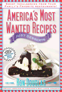 americas most wanted recipes just desserts sweet indulgences from your fami