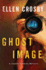 Ghost Image: a Sophie Medina Mystery (Sophie Medina Mysteries, 2)